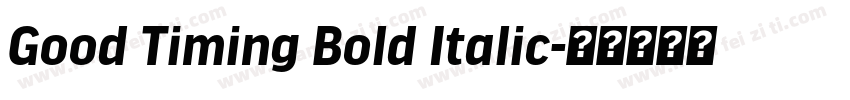 Good Timing Bold Italic字体转换